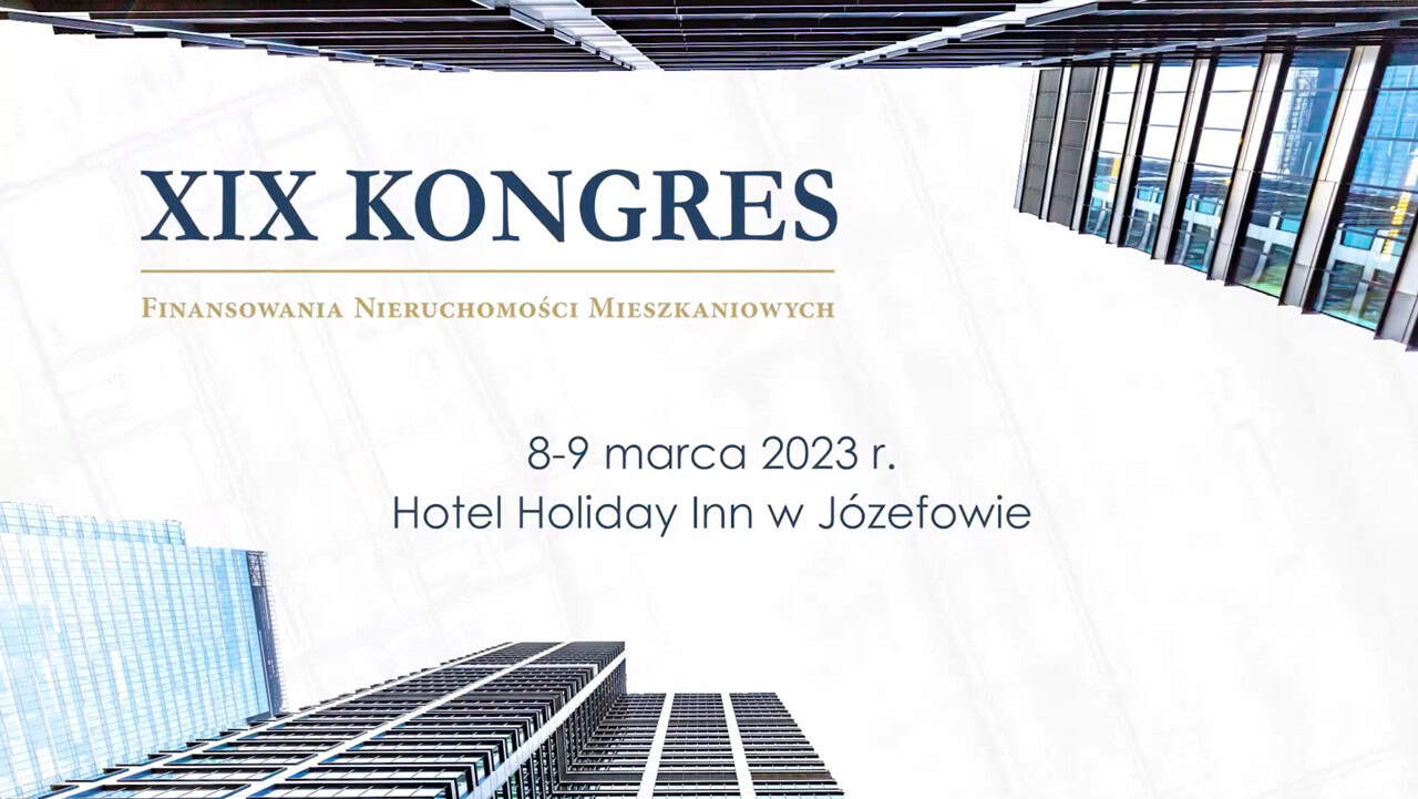 Relacja z Kongresu Finansowania Nieruchomości 2023